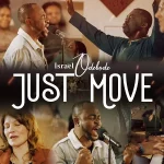 [Music Video] Just Move – Israel Odebode