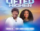 Lifted Higher Toyin O Ft. Pst. Hope David 140x110