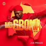 Mo Gbona (I’m Hot) - Joe Praize || @joepraize