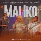 [Download] Mai Iko (Almighty) – Patience Tumba Ft. Solomon Lange & Kaestrings