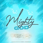 [Music] Mighty God - Emmanuel Babalola