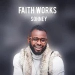 [Download] Faith Works - Sohney