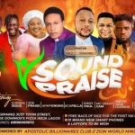 Zion World Ministry Presents “Sound Of Praise’ Featuring Chioma Jesus, Joe Praise & More