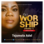 [Music Video] We Worship (Medley 1) - Tejumola Adel || @tejumolaad
