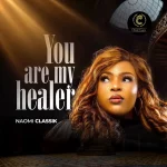 [Music] You Are My Healer – Naomi Classik