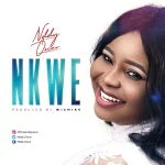 [Download] Nkwe - Nddy Oscar