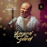 [Download] Beyond The Sound - Tayo Christian