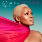 Trinitee 5:7’s Angel Taylor Steps Into the Spotlight With New Music, a New Show and a New Attitude! || @loveangeltaylor