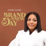 [Download] Brand New Day - Flory Glory