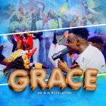 [Download] Grace - Mr M & Revelation