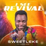 [Download] I See Revival – Sweetleke