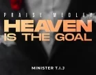 Video Heaven Is The Goal Minister T.I.J 140x110