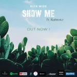 New Urban Gospel Artist Rick Wide Brings a New Sound in Maiden Single “Show Me”