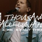 [Download] A Thousand Hallelujahs / I (We) Exalt Thee (Live at Team Night) - Hillsong Worship