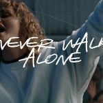 [Download] Never Walk Alone (Live at Team Night) - Hillsong Worship