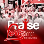 [Download] Praise Love Songs - Mr M & Revelation