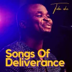 [EP] Songs of Deliverance - Toba Oke || @tobbieee