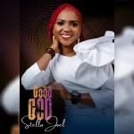 [Download] Good God - Stella Joel