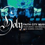 [Download] Holy - Faith City Music ft. Kierra Sheard & Tim Bowman Jr