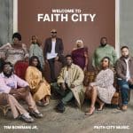[Album] WELCOME TO FAITH CITY - Tim Bowman Jr. & Faith City Music