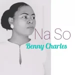[Music] Na So - Benny Charles