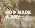 GodMadeAWayvideo 1024x403 1 140x110