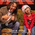 [Music Review] I Saw Mommy Kissin' Santa Claus - Cory M. Coons