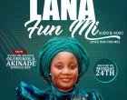 Lana Fun Mi Bukola Akinade Senwele Jesu 140x110