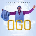 [Music] Ogo (Glory) – Segun Gilbert