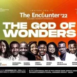 The Global Worship Experience ‘’The Encounter 2022’’ Is Here Again