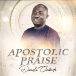 [Music] Apostolic Praise - Damola Onibudo