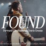 [Download] FOUND - Forward City & Travis Greene