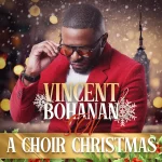 [Download Album] A Choir Christmas - Vincent Bohanan & Sov