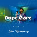 [Download] Dupe Oore - Thetimo