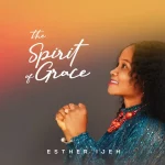 [Download] The Spirit of Grace - Esther Ijeh