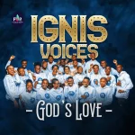 [Download] God’s Love - Ignis Voices
