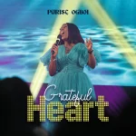 [Download] Grateful Heart - Purist Ogboi