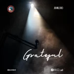 [Music Video] Grateful - Johnlord