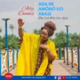 [Music Video] Ada Mi Amono Ko Abasi – Aity Dennis