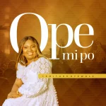 [Music Video] Opemipo - Temitope Oyewole