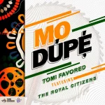 [Download] Modupe (I’m Grateful) - Tomi Favored Ft. The Royal Citizens