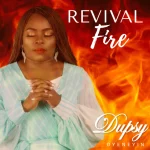 [Download] Revival Fire - Dupsy Oyeneyin