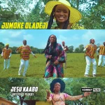 [Download] Jesu Kaabo - Jumoke Oladeji