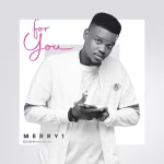[Download] For You - Merry1