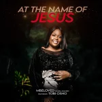 [Download] At The Name Of Jesus – MBeloved Ft. Tobi Osho