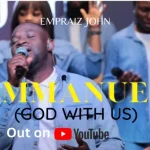 [Download] Emmanuel (God With Us) – Empraiz John