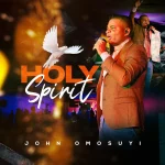 [Download] Holy Spirit - John Omosuyi