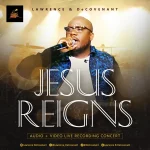 [Download] Jesus Reigns – Lawrence Decovenant