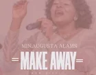 Make A Way – Minister Augusta Alams 140x110