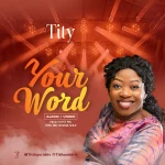 [Download] Your Word - Tity